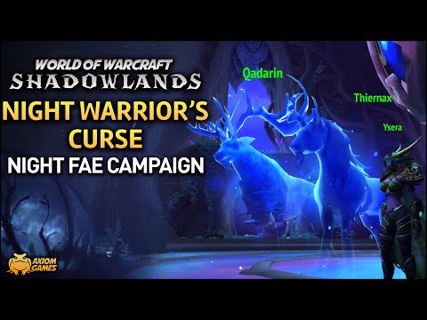 WoW: Shadowlands - Night Fae Campaign: Night Warrior's Curse