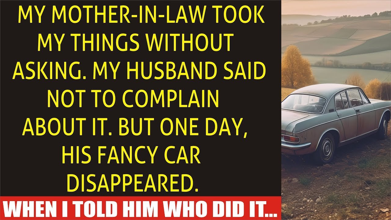 "MIL Took My Things, Husband Refused to Blame Anyone. Then His Car Disappeared..."