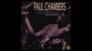 Paul Chambers - Chasin' the Bird (1957)