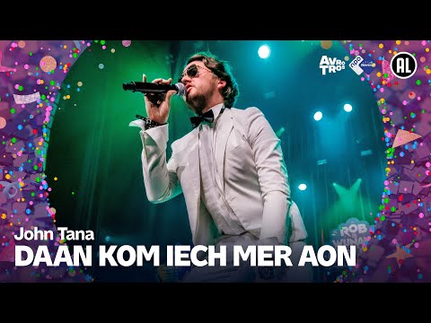 John Tana - Daan kom iech mer aon • Carnaval Countdown 2024