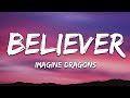 Imagine Dragons - Believer (Lyrics)