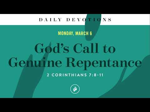 God’s Call to Genuine Repentance – Daily Devotional