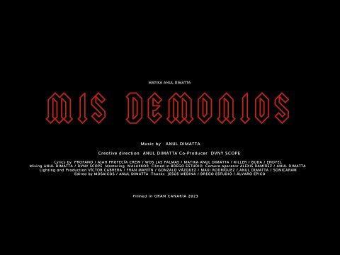 Mis Deminios - Profano, A´jah Profecía Crew, Wos Las Palmas, Matika A.Dimatta, Killer, Buda, Endyel