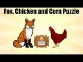 Fox, Chicken and Corn Puzzle : Solution Explained