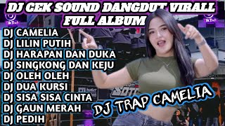 Download lagu DJ CAMELIA STYLE TRAP PARTY | DJ CEK SOUND DANGDUT VIRALL FULL ALBUM mp3