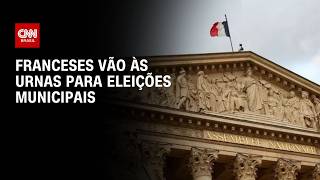 Vídeo: França: Eleições municipais acontecem neste domingo (15) | AGORA CNN