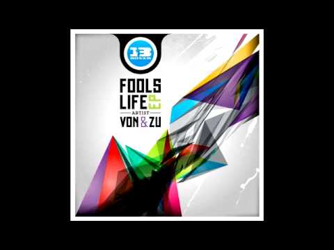 Von&Zu - Fools Life (Andreas Henneberg Remix)