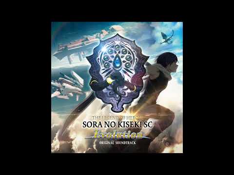 Sora no Kiseki SC Evolution OST - Great Awe