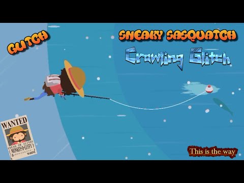 Sneaky Sasquatch Glitch - Crawling Glitch [Dinsun Video]