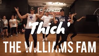 Thick by O.T. Genasis | Chapkis Dance | The Williams Fam