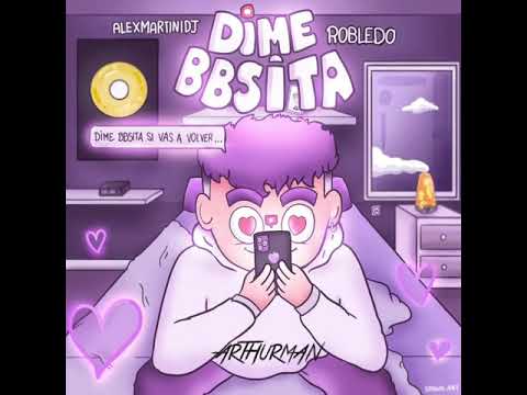DIME BBSITA INTRO ANUEL X ROBLEDO X ALEX MARTINI DJ ARTHURMAN