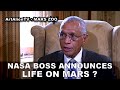 NASA BOSS ANNOUNCES LIFE ON MARS? ITV ...