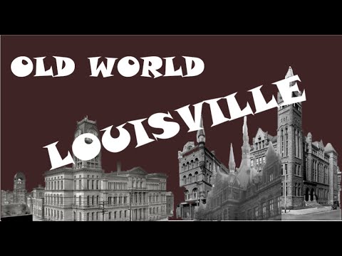 Old World Louisville, Kentucky