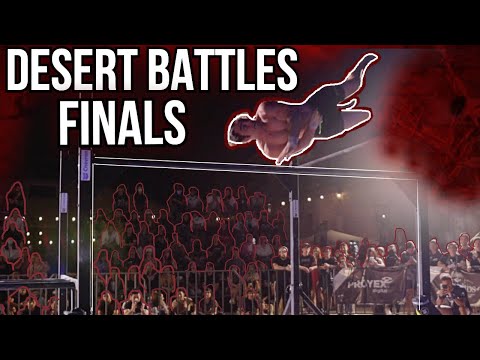 DESERT BATTLES FINALS 2022: NEXT LEVEL CALISTHENICS - RAW