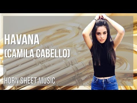 Horn Sheet Music: How to play Havana by Camila Cabello