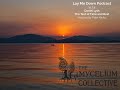Lay Me Down S1 E4 Daniel Lyth-The Test of Time and Rest