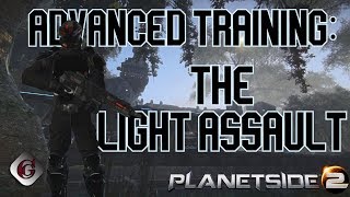 Advanced Guide: The Light Assault - Planetside 2
