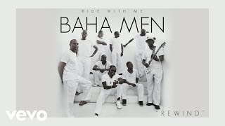 Baha Men - Rewind (Cover Audio)