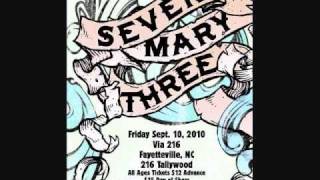 Seven Mary Three - Dead Flowers