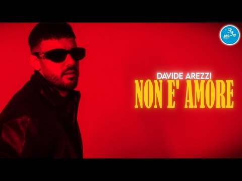 Davide Arezzi - Non e' amore ( Ufficiale 2023 )