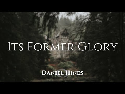 Its Former Glory (Piano Solo)