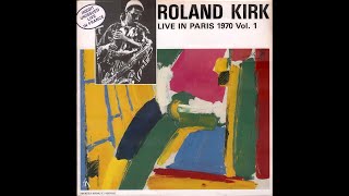 Roland Kirk – Live In Paris, 1970 Vol. 1 (1988) full vinyl LP