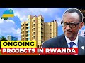 The 8 Ongoing Mega Construction Projects in Rwanda 2024