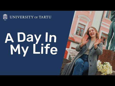 A Day in My Life | University of Tartu | Full Video