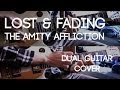 Lost & Fading- The Amity Affliction (Dual Guitar ...