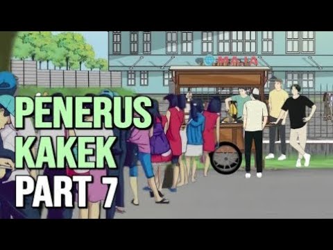 PENERUS KAKEK PART 7-Animasi sekolah