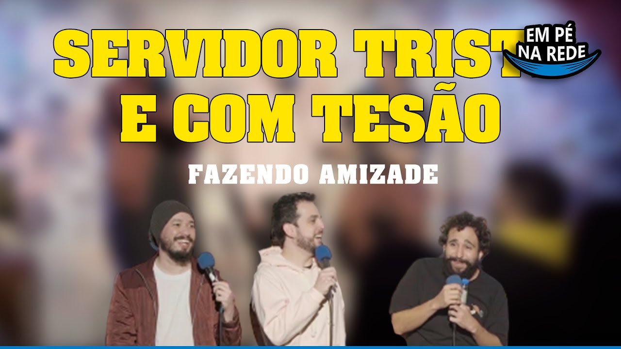 SERVIDOR TRISTE E COM TESÃO - FAZENDO AMIZADE #73