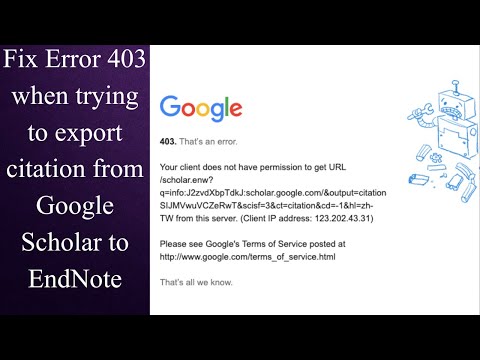 Fix Error 403 when trying to export a citation from Google Scholar to EndNote | Citation Error