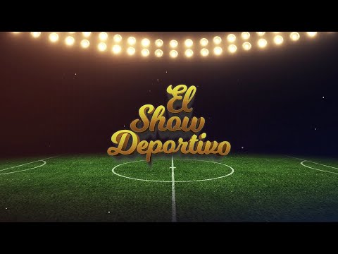🔴 EN VIVO | 👉 “El Show Deportivo” 🥇 28/02/23