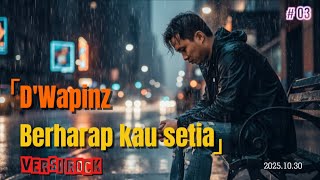 Download lagu D'Wapinz Berharap kau setia Cover - Versi Rock ballad #BerharapKauSetia #D'Wapinz mp3 Download lagu D'Wapinz Berharap kau setia Cover - Versi Rock ballad #BerharapKauSetia #D'Wapinz mp3