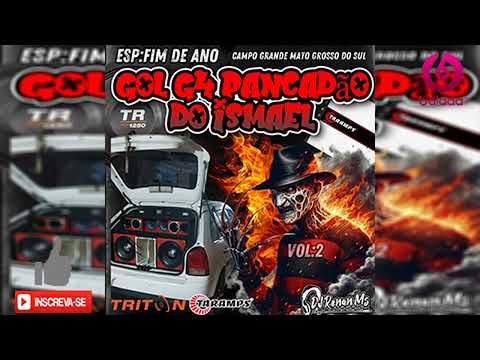GOL G4 PANCADÃO DO ISMAEL ESPECIAL FIM DE ANO - ((DJ Renan Ms))