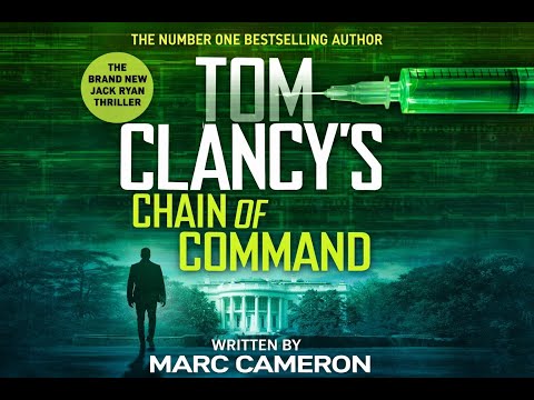 Tom Clancy: Chain of Command by Marc Cameron | Full Audiobook | Political Military Thriller