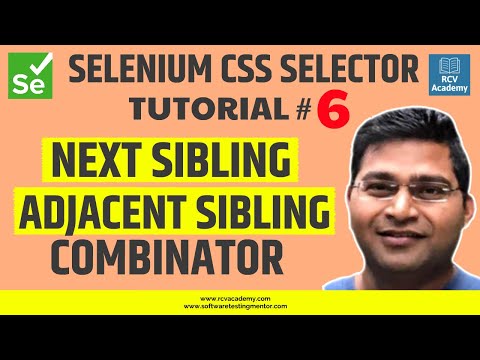 Selenium CSS Selector 6 Next Sibling | Adjacent Sibling Combinator