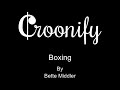 Bette Midler "Boxing" Karaoke Instrumental with Lyrics