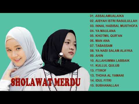 SHOLAWAT NABI MERDU NISSA SABYAN & FITRIANA KAMILA  FULL ALBUM TRBARU 2021 - BIKIN HATI SEJUK
