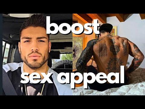 Increasing Your SEX Appeal As a Man