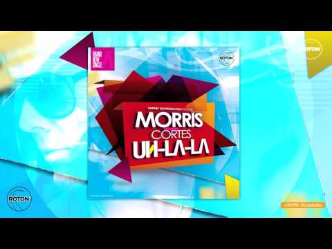 Morris feat Cortes - Uh La La.mp4