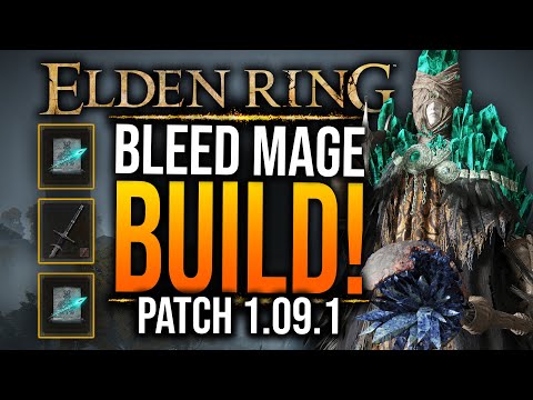 The STRONGEST Bleed Mage Build Guide in Elden Ring PATCH 1.09.1! (Arcane Best Builds)