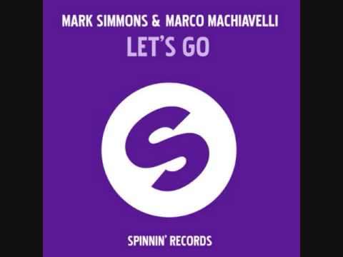 Mark Simmons & Marco Machiavelli - Let's Go (Main Mix)
