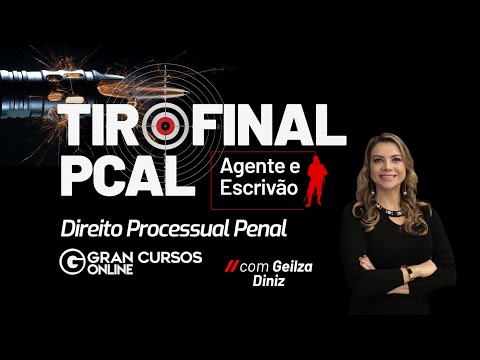 Final Shot PC AL | Agent and Clerk – Criminal Procedural Law with Geilza Diniz