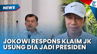 JOKOWI RESPONS Klaim Jusuf Kalla Jadikan Dirinya Presiden, Ngaku Orang Biasa