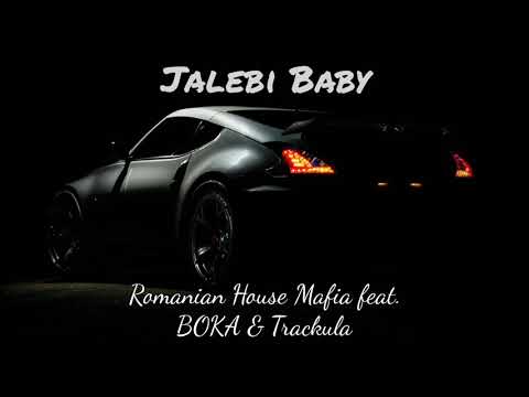 Romanian House Mafia feat. BOKA & Trackula - Jalebi Baby