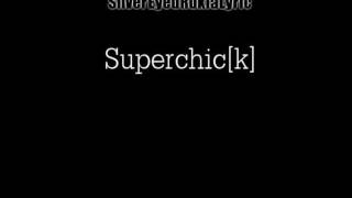 Superchic[k] - Crawl 〖HD〗『Lyrics on Screen』