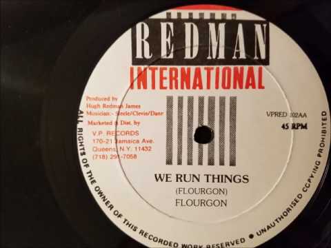 Flourgon - We Run Things - Redman 12" w/ Version