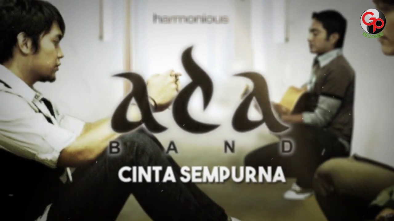 Ada Band Bukan Cinta Sempurna Ada Band Bukan Cinta Sempurna Ada Band Bukan Cinta Sempurna