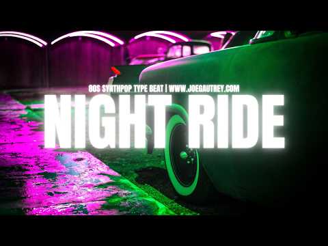 [FREE] 80s Pop x Synthwave Type Beat "Night Ride" | 80s Pop Instrumental For Singers